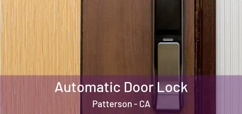  Automatic Door Lock Patterson - CA