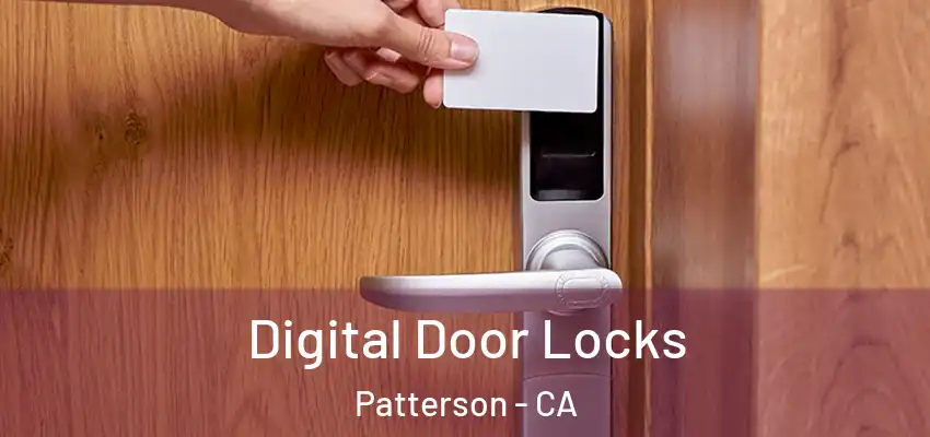  Digital Door Locks Patterson - CA