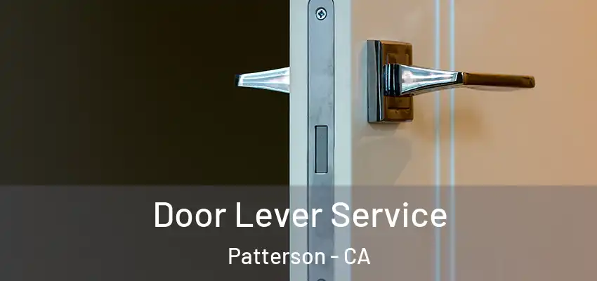  Door Lever Service Patterson - CA