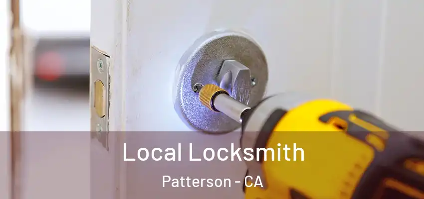  Local Locksmith Patterson - CA