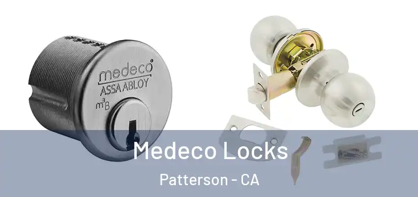  Medeco Locks Patterson - CA