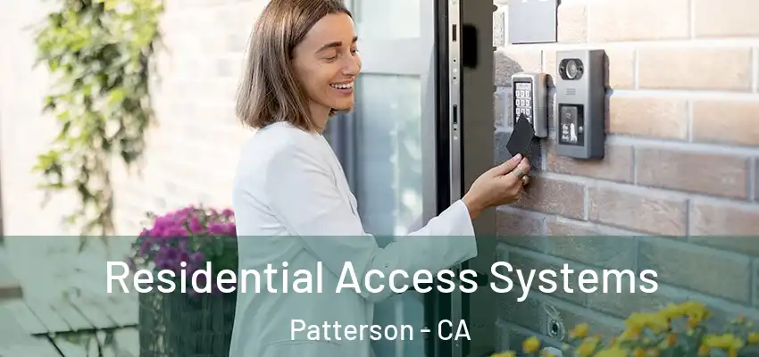  Residential Access Systems Patterson - CA