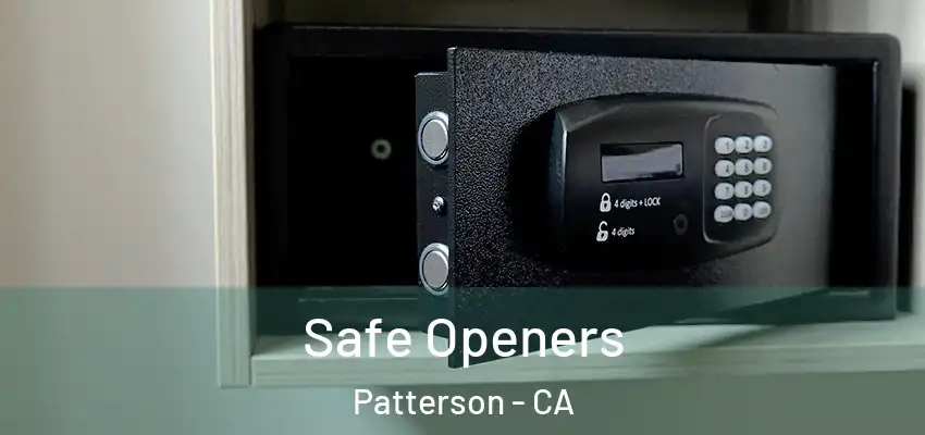  Safe Openers Patterson - CA