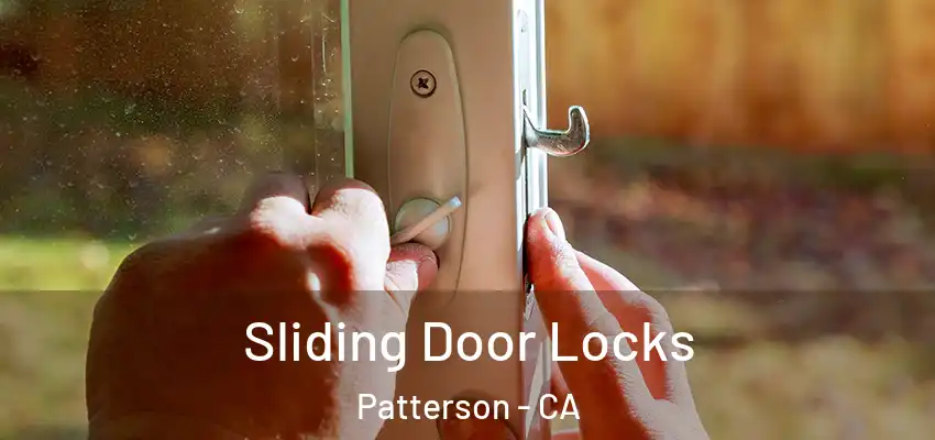  Sliding Door Locks Patterson - CA